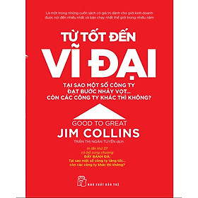 Sách Từ Tốt Đến Vĩ Đại