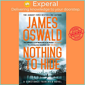 Sách - Nothing to Hide by James Oswald (UK edition, hardcover)