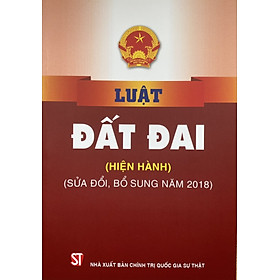 Hình ảnh sách Luật Đất Đai ( Hiện hành) ( sửa đổi, bổ sung năm 2018)