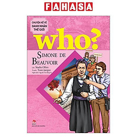Who? Chuyện Kể Về Danh Nhân Thế Giới - Simone De Beauvoir