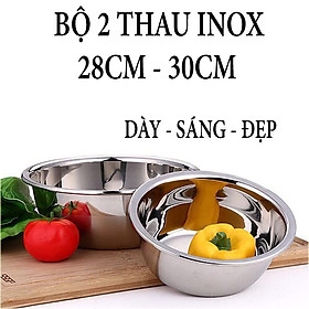 Thau inox 304 size 30cm và 28cm cao cấp