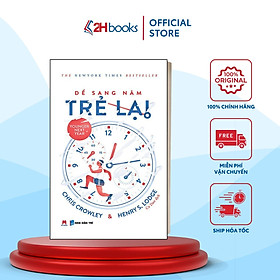 Sách- Để Sang Năm Trẻ Lại-(Tái bản 2018)- 2HBooks