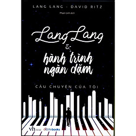 Lang Lang & Hành trình ngàn dặm