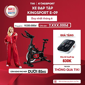 Xe đạp tập KINGSPORT Stronger E-09 bánh đà 6kg, kháng lực từ tính êm ái, tích hợp đồng hồ đo lường chỉ số, cân nặng phù hợp từ 80-85kg