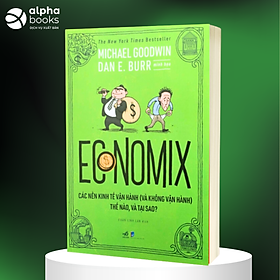 Combo/Lẻ: MBA Bằng Hình + Economix Các nền kinh tế vận hành Thế nào Và Tại Sao - Nhã Nam