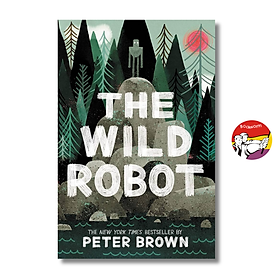 Sách - The Wild Robot by Peter Brown | Childrens Novel / Tiểu thuyết thiếu nhi tiếng Anh / Ngoại văn