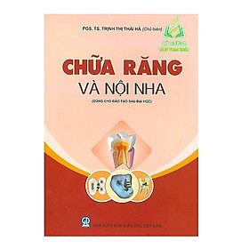 Hình ảnh Sách - Chữa Răng Và Nội Nha (Dùng Cho Đào Tạo Sau Đại Học) (DN)