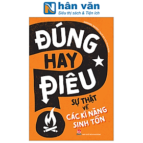 Hình ảnh Đúng Hay Điêu - Sự Thật Về Các Kĩ Năng Sinh Tồn