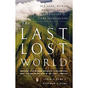 Nơi bán The Last Lost World  Ice Ages Human Origins an - Giá Từ -1đ