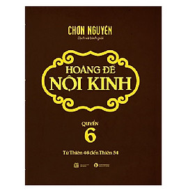 Download sách Hoàng đế nội kinh- quyển 6