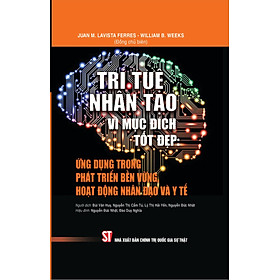 Trí tuệ nhân tạo vì mục đích tốt đẹp: Ứng dụng trong phát triển bền vững, hoạt động nhân đạo và y tế