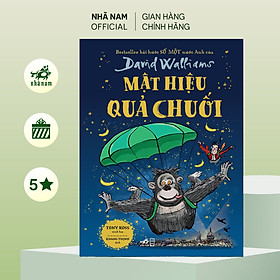Sách - Mật hiệu quả chuối (David Walliams) (Nhã Nam Official)