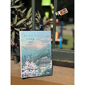 (Tái bản) TIẾNG NÚI – Kawabata Yasunari – NXB Hà Nội – Nhã Nam
