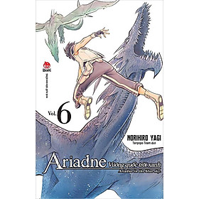 Ariadne Vương Quốc Trời Xanh - Tập 6