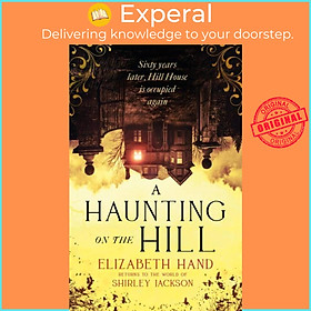 Sách - A Haunting on the Hill - Return to the world of Shirley Jackson's moder by Elizabeth Hand (UK edition, paperback)