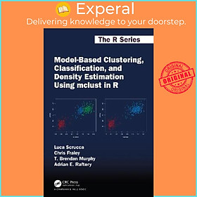 Sách - Model-Based Clustering, Classification, and Density Estimation Using mclu by Luca Scrucca (UK edition, paperback)