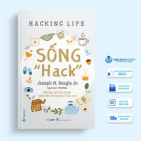 Sống "Hack" - Vanlangbooks