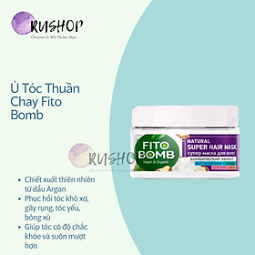 Ủ tóc thuần chay Fito Bomb Phục hồi tóc hư tổn, bóng mượt tóc 250ml