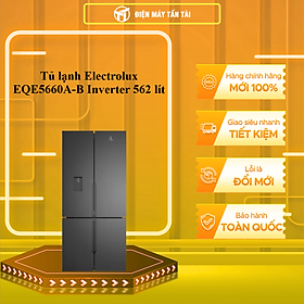 Tủ lạnh Electrolux EQE5660A-B Inverter 562 lít - hàng chính hãng - chỉ giao HCM