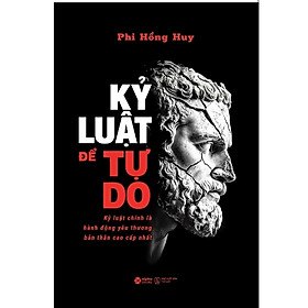 Sách Kỷ Luật Để Tự Do