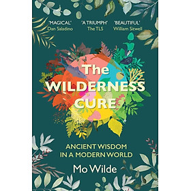 Sách - The Wilderness Cure by Mo Wilde (UK edition, paperback)