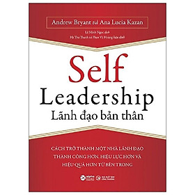 Lãnh Đạo Bản Thân - Self Leadership