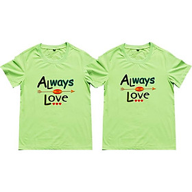 Áo Thun Đôi Họa Tiết Always In Love Màu Xanh Chuối