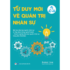 Tư Duy Mới Về Quản Trị Nhân Sự