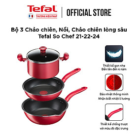 Mua Bộ 3 nồi chảo chống dính đáy từ Tefal So Chef dùng cho mọi loại bếp (Nồi 22cm  chảo 21cm & 24cm) Hàng chính hãng
