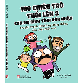 Hình ảnh 100 Chiêu Trò Tuổi Lên 2 - Cha Mẹ Bình Tĩnh Đón Nhận- Cuốn Sách Giúp Cha Me Thấu Hiểu Con Hơn