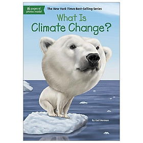 Sách What Is Climate Change?