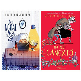 Combo 2 Cuốn Sách Văn Học Hấp Dẫn Bà Nội Găngxtơ và Bà Ngoại Thời @ (Tặng kèm Bookmark Happy Life)