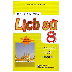 Đề kiểm tra lịch sử 8
