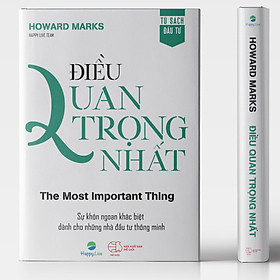 [Download Sách] Điều Quan Trọng Nhất – The Most Important Thing