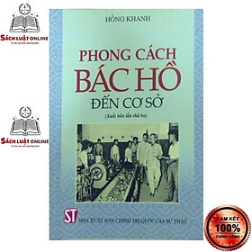 Sách - Phong cách Bác Hồ đến cơ sở (Xuất bản lần thứ ba)