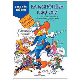 Danh tác thế giới - ba người lính ngự lâm