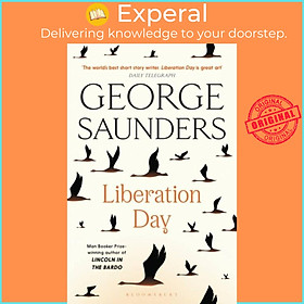 Sách - Liberation Day - From 'the world's best short story writer' (The Teleg by George Saunders (UK edition, paperback)