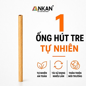 Mua Ống Hút Tre ANKAN Chiều Dài 20cm  Dùng Cho Cá Nhân  Nhà Hàng  Khách Sạn  Quà Tặng Doanh Nghiệp  Có 3 Kích Cỡ Để Lựa Chọn (10 Ống)