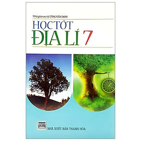 Học Tốt Địa Lí Lớp 7