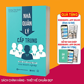 Hình ảnh Sách Nhà Quản Lý Cấp Trung: Mắt Xích Sống Còn Của Doanh Nghiệp