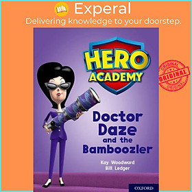 Sách - Hero Academy: Oxford Level 8, Purple Book Band: Doctor Daze and the Bamboo by Bill Ledger (UK edition, paperback)
