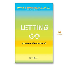 Sách - Letting Go - Lộ Trình Đi Đến Sự Buông Bỏ - Thái Hà Books