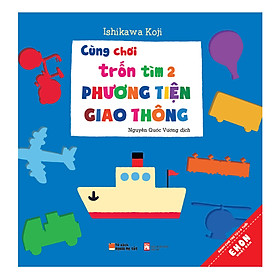 Sách Cùng Chơi Trốn Tìm - Tập 2: Phương Tiện Giao Thông