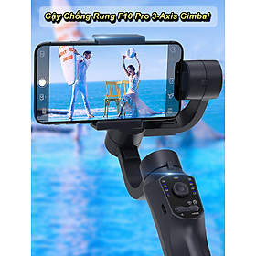 Gậy Quay Phim Chống Rung F10 Pro 3-Axis Gimbal Tích Hợp Sạc Dự Phòng - Home Decor Furniture