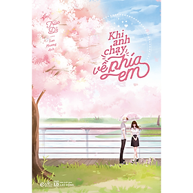 Sách - Khi anh chạy về phía em, bản thường