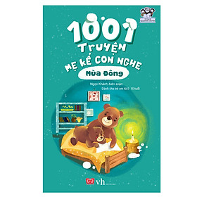 1001 Truyện Mẹ Kể Con Nghe - Mùa Đông (Tái Bản)