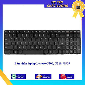 Bàn phím cho laptop Lenovo G500 G510 G505 - Hàng Nhập Khẩu New Seal