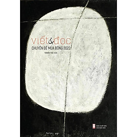 VIẾT VÀ ĐỌC MÙA ĐÔNG 2023