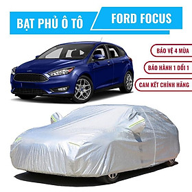 Bạt phủ xe ô tô 5 chỗ Ford Focus, Bạt trùm xe Focus cao cấp chất liệu vải PEVA chống nắng mưa không thấm nước