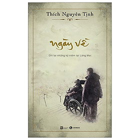 Ngày Về - Thích Nguyên Tịnh